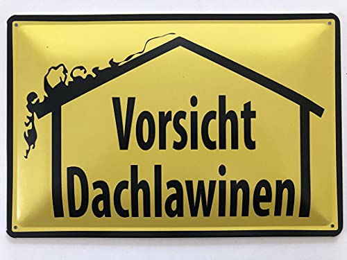 Metall Schild 20x30cm Vorsicht Dachlawinen Warnschild Blechschild