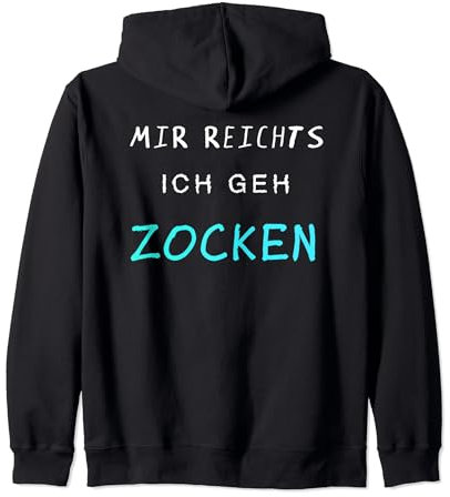 Mir Reichts Ich Geh Zocken Gamer Kapuzenjacke