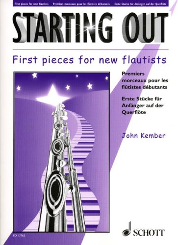 Starting Out: Erste Stücke für Anfänger auf der Querflöte. Flöte; Klavier ad lib..