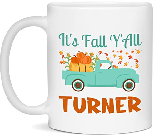 It's Fall Y'All Turner Coffee Mug, Personalized Last Name Tea Cup 11 oz, Pumpkin Truck Autumn Leaves Thanksgiving Gift