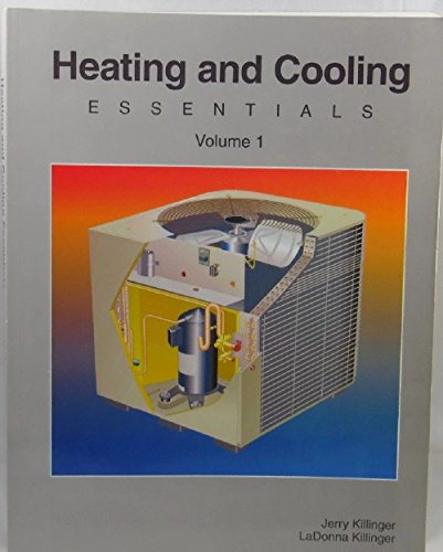 Heating and Cooling Essentials Volume 1 by Jerry Killinger (2005-05-04)