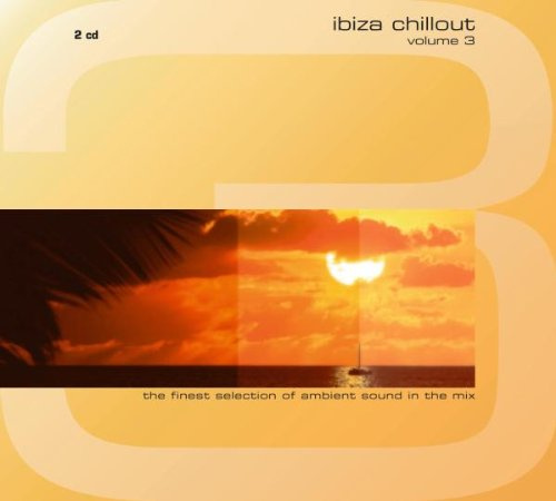 Ibiza Chill Out Vol.3-the Fin