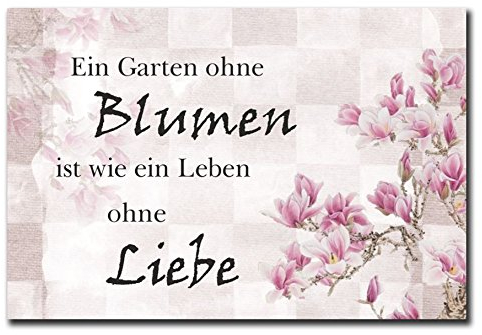 Homeyourself Hochwertiges Metallschild 30 x 20 cm aus Alu Verbund EIN Garten ohne Blumen ist wie EIN Leben ohne Liebe Deko Schild Wandschild