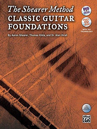 The Shearer Method: Classic Guitar Foundations (Book & DVD) by Aaron Shearer Thomas Kikta Alan Hirsh(2012-12-07)