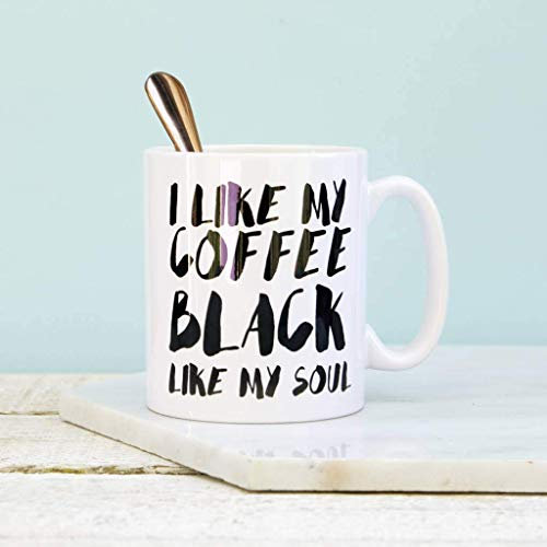 I Like My Coffee Black Mug Handmade