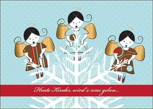 Im 5er Set: Süßer Weihnachts Engel Chor mit Schneeflocke als Weihnachtskarte/Geschenkkarte zu Weihnachten/Grußkarte zum Weihnachtsfest: Heute Kinder wird's was geben…