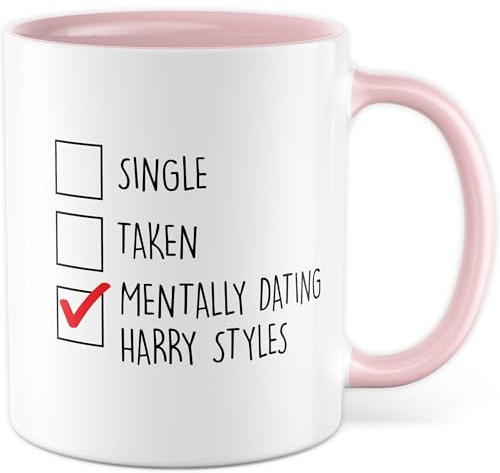 Single Tasse mit Spruch – Geschenk Single, Taken, Mentally Dating Harry Styles – Kaffeetasse 330ml aus Keramik – Humor Witzig Vergeben Freunde Kaffee-Becher