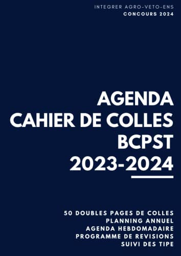Agenda et Cahier de Colles BCPST 2023/2024: Agenda et Suivi des Colles de prépa au concours Agro-Veto, ENS, G2E Bleu Nuit