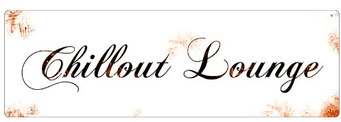 Interluxe Schild aus Metall METALLSCHILD Blechschild Türschild Chillout Lounge Shabby Vintage Dekoration Türschild