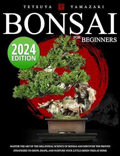 Bonsai for Beginners: Master the Art of the Millennial Science of Bonsai and Discover the Proven Strategies to Grow, Shape, and Nurture Your Little Green Tree at Home (English Edition)
