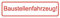 easydruck24de 'Autocollants véhicule chantier, 30 x 9 cm – Art. Hin 057 _ 30 cm, fonctionnement Remarque, panneau Chantier, Env, Chantier, respect Chantier Véhicules, machines
