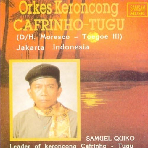 Cafrinho Tugu - Orkes Keroncong