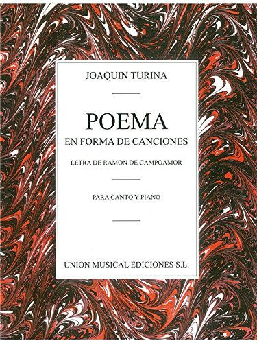 Joaquin Turina: Poema En Forma De Canciones. Für Gesang, Klavierbegleitung