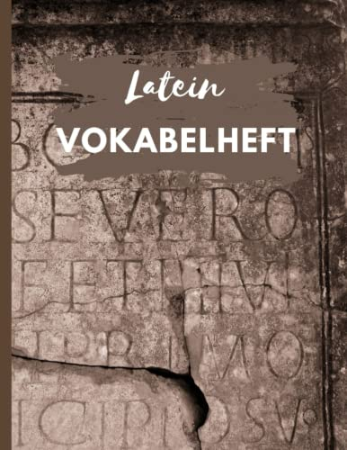 Vokabelheft Latein: Latein Vokabelheft A4 3 spalten mit 100 Seiten