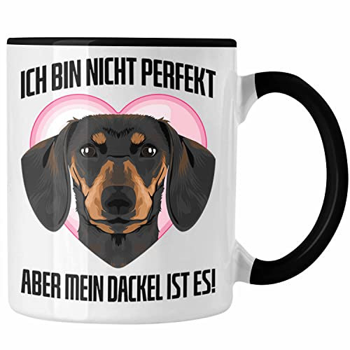 Trendation - Dackel Tasse Geschenke Dachshund Rauhaardackel Lustig Ich Bin Nicht Perfekt Aber Mein Dackel Ist Es (Schwarz)