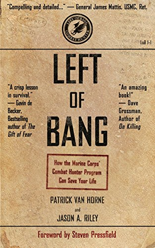 Left of Bang: How the Marine Corps' Combat Hunter Program Can Save Your Life (English Edition)