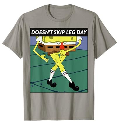 SpongeBob SquarePants Doesn't Skip Leg Day Meme T-Shirt