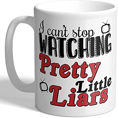 I Love Mugs - I Can't Stop Watching Pretty Little Liars - Mug, Ceramic, 11fl.oz.