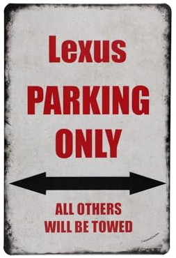 Lexus Parkplatz only 2 blechschild - metallschild - metall poster - retro schilder - blech - wanddekoration - vintage schild - metal sign - dekoschild - mancave - männerhöhle
