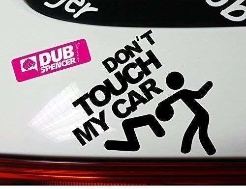 DBSPNCR Dont Touch My CAR - Sticker Bomb Aufkleber Decal - Dub DUBWAY (innenklebend, weiß)