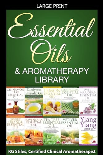 Essential Oils & Aromatherapy Library (Essential Oil Healing Bundles)