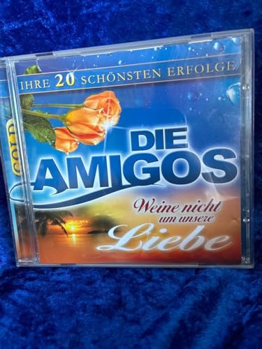 Weine Nicht Um Unsere Liebe