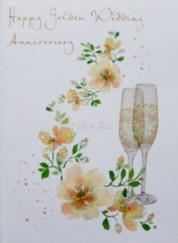 Greeting Card (NQ7904) Golden Wedding Anniversary - 50 Years Together - Champagne Flutes - Pizazz Range - Flitter Finish