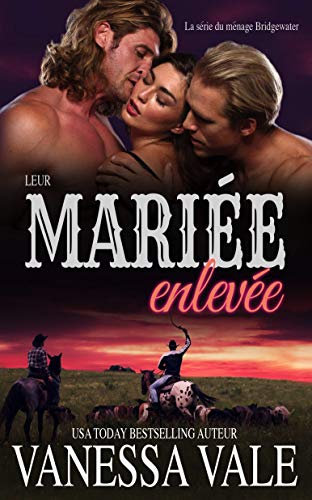 Leur Mariée enlevée (La série du ménage Bridgewater t. 1) (French Edition)