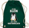 Turnbeutel Rucksack - Sprüche Statement mit Spruch - Ich bin klein aber scheiß gefährlich Pinguin weiß - Unisize - Dunkelgrün - gym beutel sportrucksack turntasche stofftaschen turn tasche