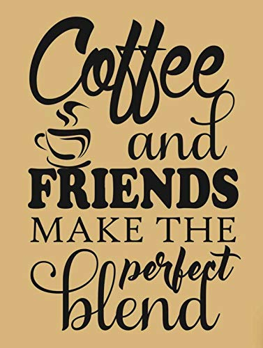 Coffee and Friends,12 * 8 Inches Vintage Funny Poster Wall Decor Art Gift Retro Picture Metal Sign