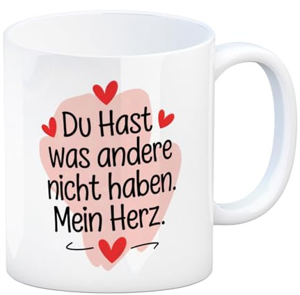 speecheese Kaffeebecher Du hast was andere nicht haben Mein Herz | Romantische Tasse mit Spruch für Verliebte