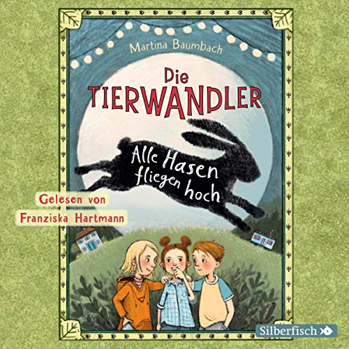 Alle Hasen fliegen hoch: Die Tierwandler 2