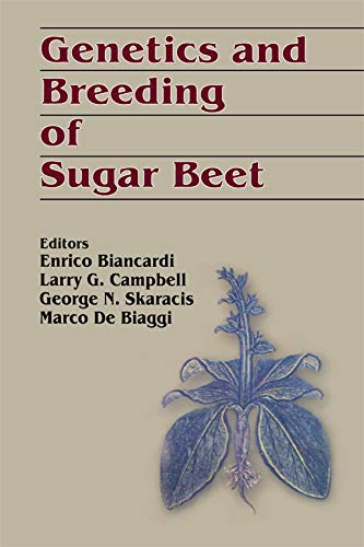 Genetics and Breeding of Sugar Beet (English Edition)