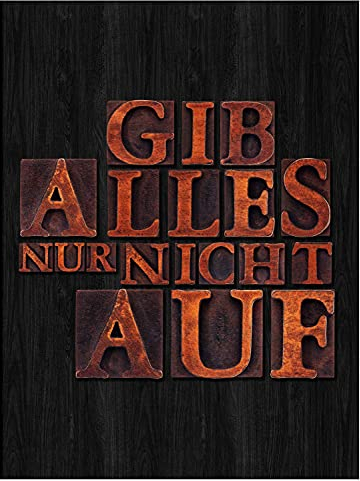 wandmotiv24 Deko Acrylglas Wand-Bild, Größe 40x30cm, Hochformat, Gib Alles nur Nicht auf, Holz, Bilder zur Motivation, Dekoration Wohnung modern, Wandbilder, Acryl, Wanddeko Schlafzimmer M0004