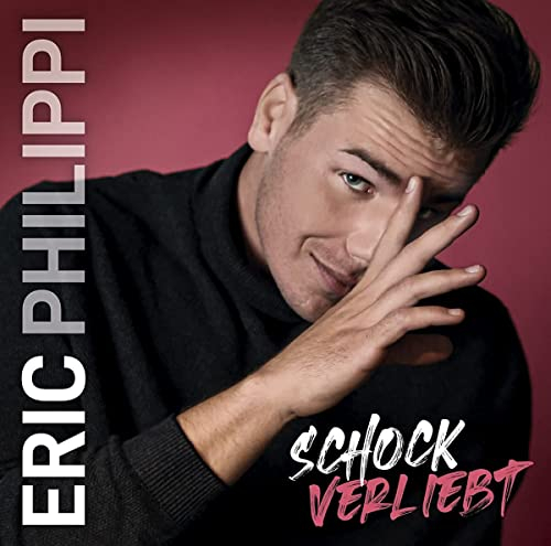 Eric Philippi Schockverliebt Neues Album 2021 CD