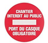 Panneau Chantier interdit au public port du casque obligatoire - Rigide Ø300mm - 4060118