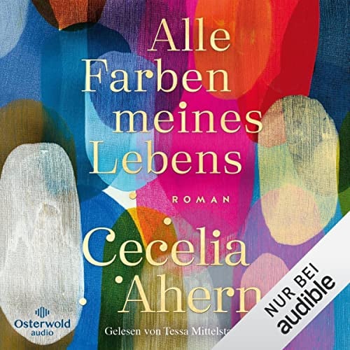 Alle Farben meines Lebens
