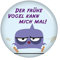 Kiwikatze® Sprüche - Der frühe Vogel kann mich mal! - 37mm Button Pin Ansteckbutton als Geschenk oder Mitbringsel