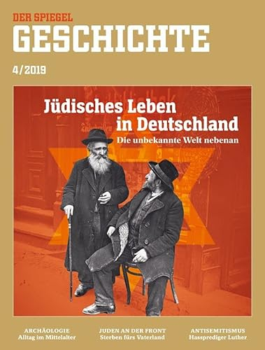 SPIEGEL GESCHICHTE 4/2019 Jüdisches Leben in Deutschland