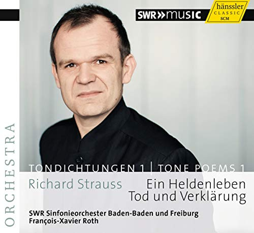 Tone Poems 1: Ein Heldenleben, Tod und Verklärung