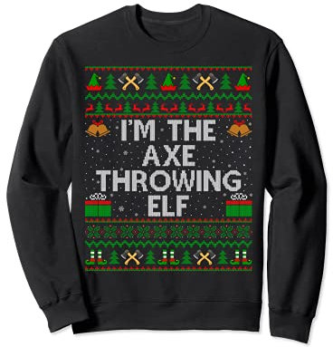 I'm The Axe Throwing Elf Ugly Axe Thrower Christmas Sweatshirt