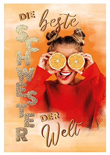 KE - Humorvolle Geburtstagskarte für Schwester, DIN B6 Format, Klappkarte mit Umschlag, Ideal als Überraschungsgeschenk - Motiv: Schwester