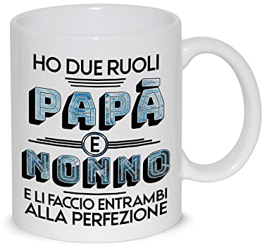 thedifferent Tazza Colazione Latte thè Mug Relax con frase - Ho due ruoli Papà e Nonno e li faccio entrambi alla perfezione - idea regalo festa del papà padre nonno compleanno natale