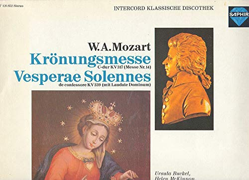 Mozart: Krönungsmesse C-dur KV 317 (Messe Nr. 14) / Vesperae Solennes de confessore KV 339 (mit Laudate Dominum). Ursula Buckel. Helen McKinnon. Hermann Winkler. Eduard Wollitz. Figuralchor Stuttgart. Bach-Collegium Stuttgart. Franz Lehrndorfer, Orgel. Dirigent: Helmuth Rilling. Intercord Klassische Discothek. LP Vinyl. Saphir INT 120.852