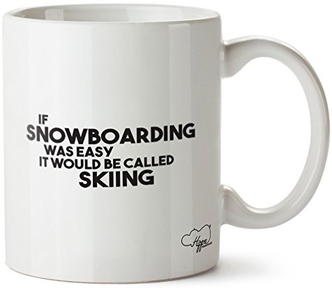 Hippowarehouse If Snowboarding was Easy It Would be Called Skiing Printed Mug Cup Ceramic 10oz