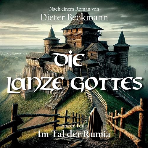Die Lanze Gottes: Die Lanze Gottes, Teil 1