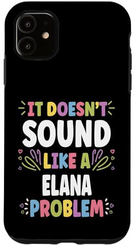 ELANA Personalized Women's Gift Custom ELANA Case for iPhone 11