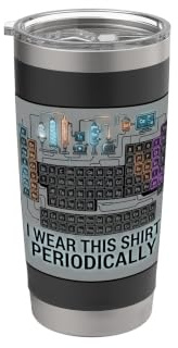 Science Chemistry Periodic Table Flasks Geek Humor Stainless Steel Insulated Tumbler