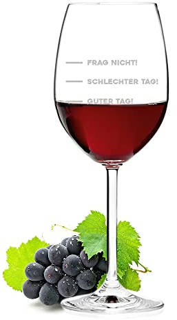 Leonardo Weinglas mit Wunschmotiv - 460 ml Volumen - Geschenk für Wein-Genießer - Rotwein, Weißwein - Made in Germany - spülmaschinengeeignet - Motiv Frag nicht, schlechter Tag, guter Tag