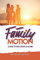 Family Motion: 52 Weeks of Living, Learning & Laughing
